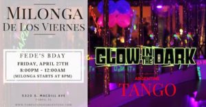 GLOW in the Dark Milonga - Fede's BDAY @ Lavelle Hall | Tampa | Florida | United States